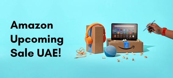 Savings Soaring: Your Guide to Amazon Upcoming Sale UAE!